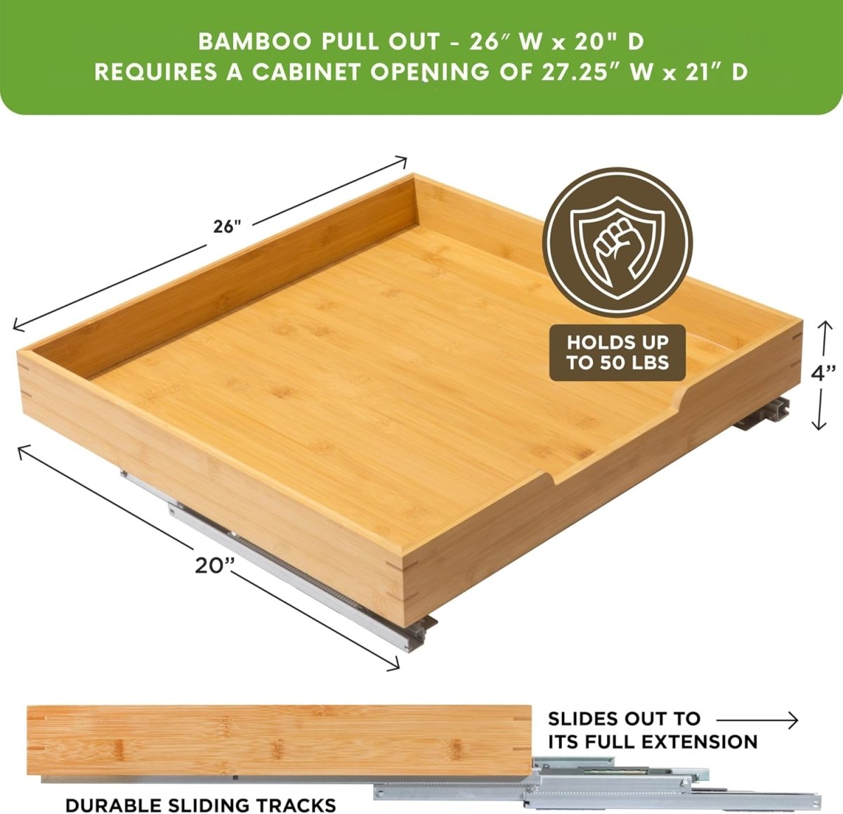 HOLDN’ STORAGE Bamboo Wooden Pull out Cabinet Organizer. 17&34; W x 21&34; D - Requires At Least a 18.25&34; W x 21&34; D.Cabinet Opening. W/Lifetime Limited Warranty. Bamboo Tray and Heavy gauge metal rails. - Homesidy.com