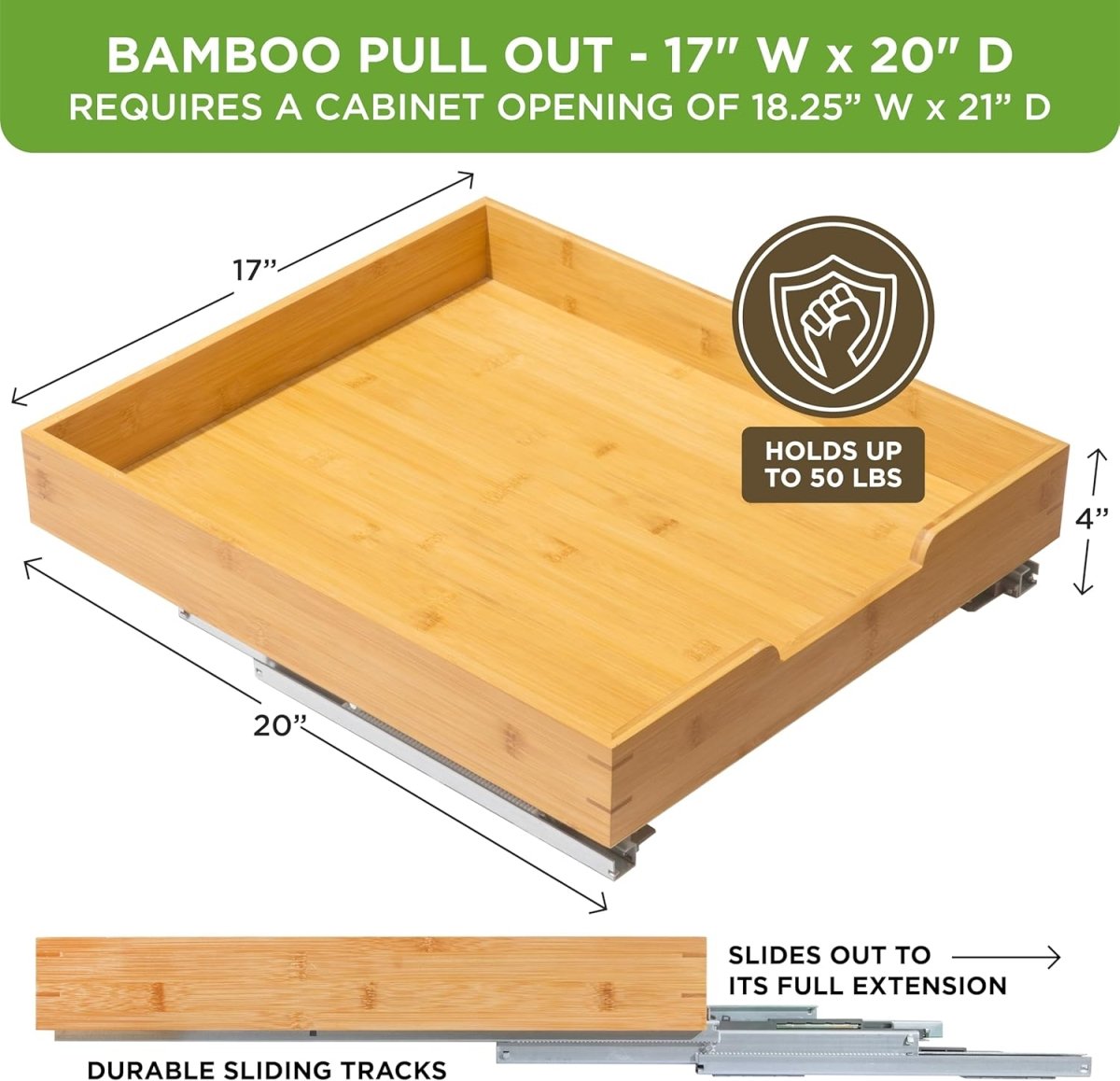 HOLDN’ STORAGE Bamboo Wooden Pull out Cabinet Organizer. 17&34; W x 21&34; D - Requires At Least a 18.25&34; W x 21&34; D.Cabinet Opening. W/Lifetime Limited Warranty. Bamboo Tray and Heavy gauge metal rails. - Homesidy.com